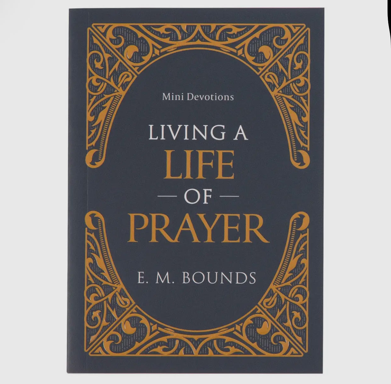 Living A Life of Prayer