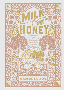 Milk & Honey Devotional