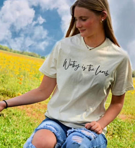 Worthy is the Lamb Tee